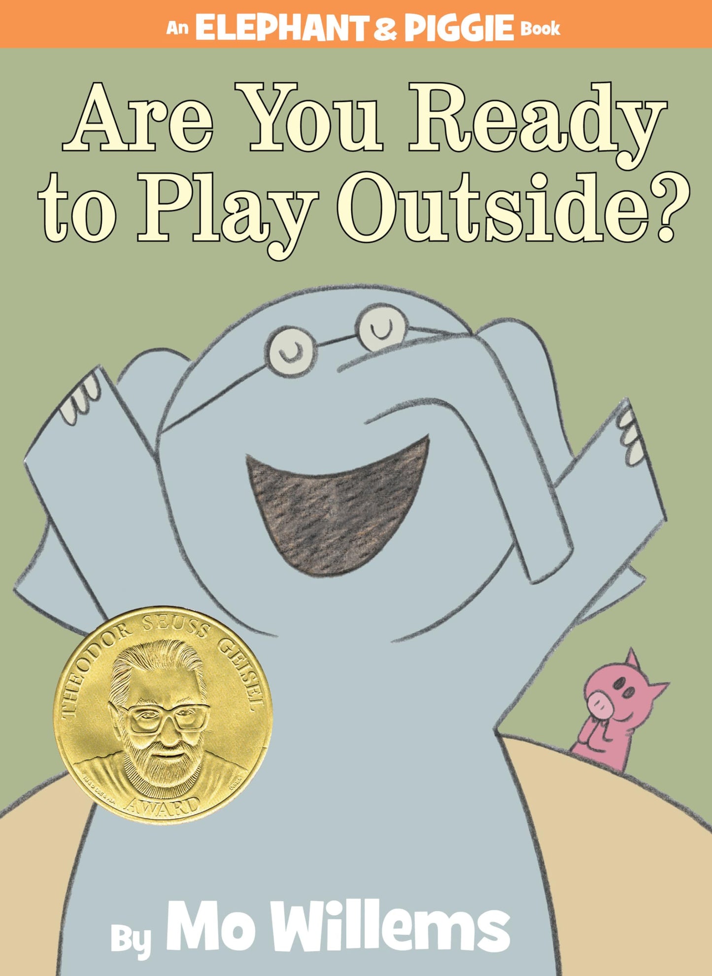Are You Ready to Play Outside?-An Elephant and Piggie Book - 1313