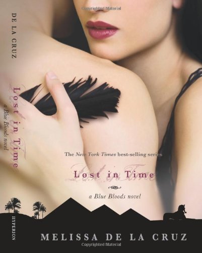 Lost In Time (A Blue Bloods Novel) The Happy Book Stack