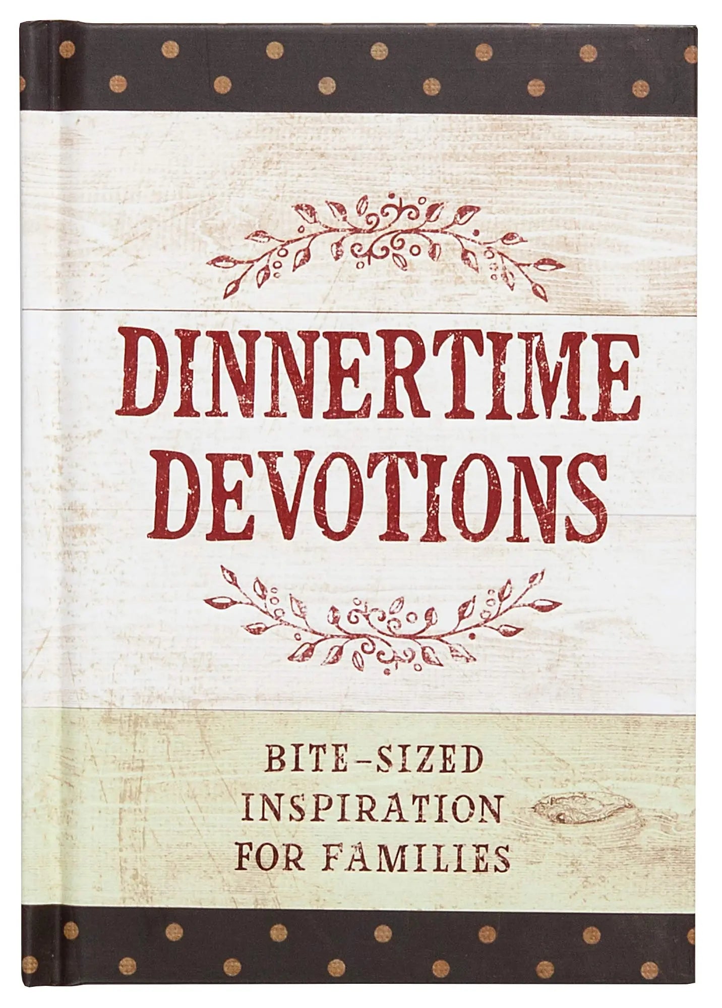 Dinnertime Devotions: Bite-Sized Inspiration for Families The Happy Book Stack