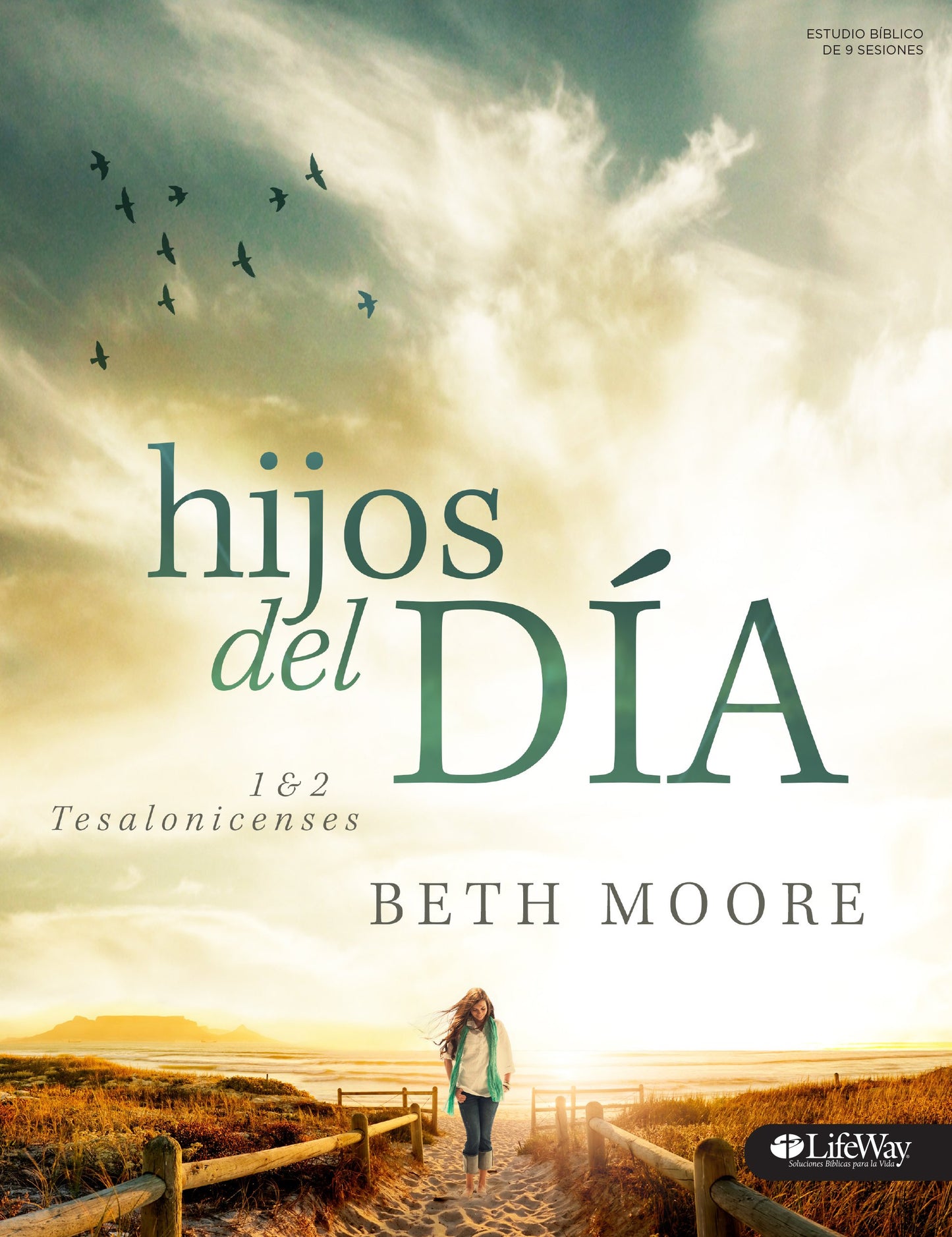 Hijos del Da: 1 & 2 Tesalonicenses (Spanish Edition) - 6851