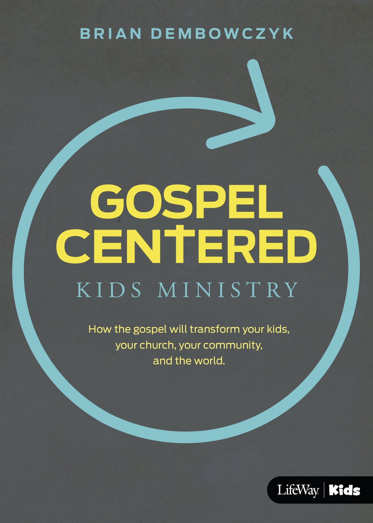 Gospel-Centered Kids Ministry: How the Gospel Will Transform Your Kids, Your Church, Your Community, and the World The Happy Book Stack