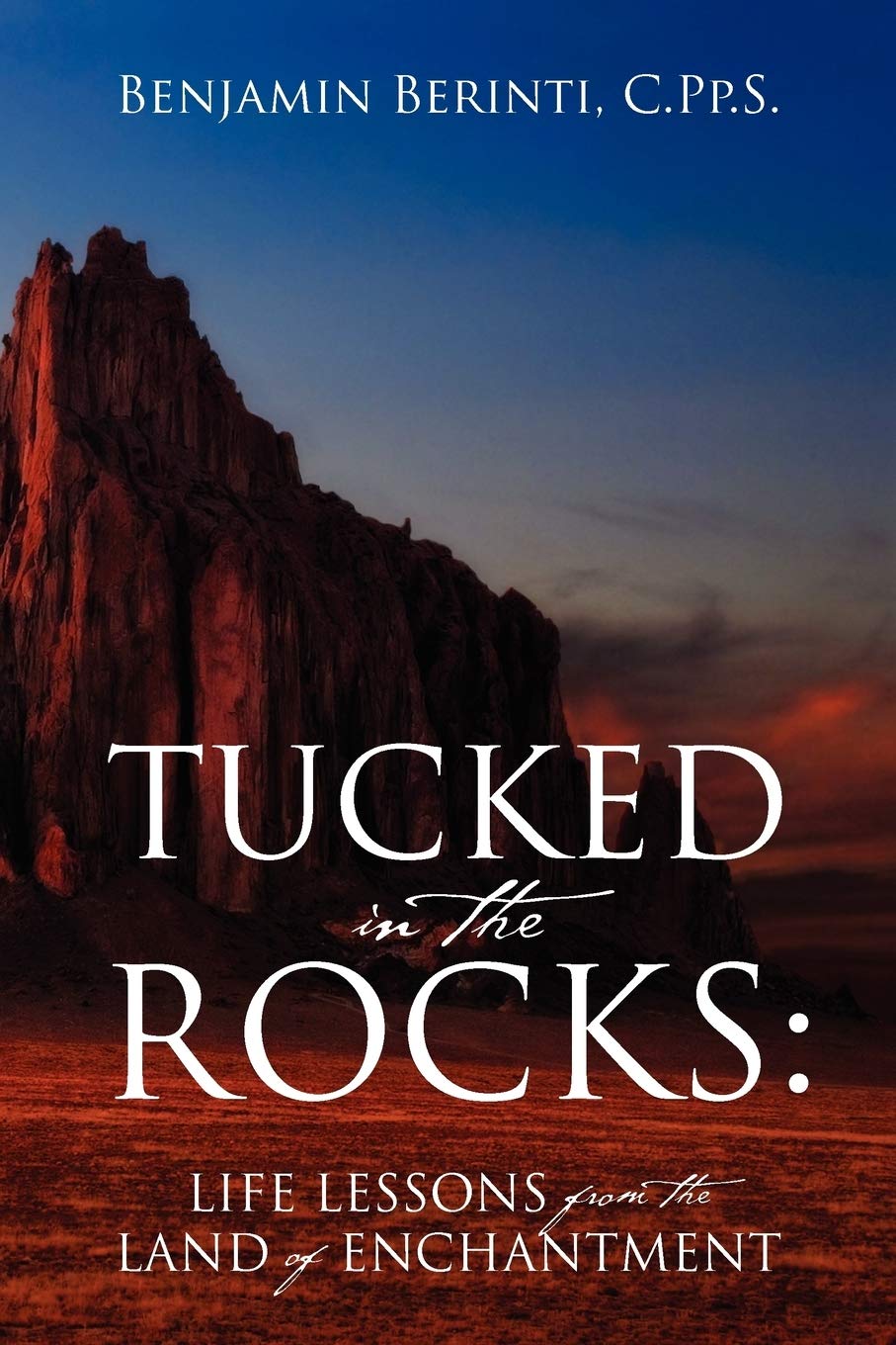 Tucked in the Rocks: Life Lessons from the Land of Enchantment - 6679