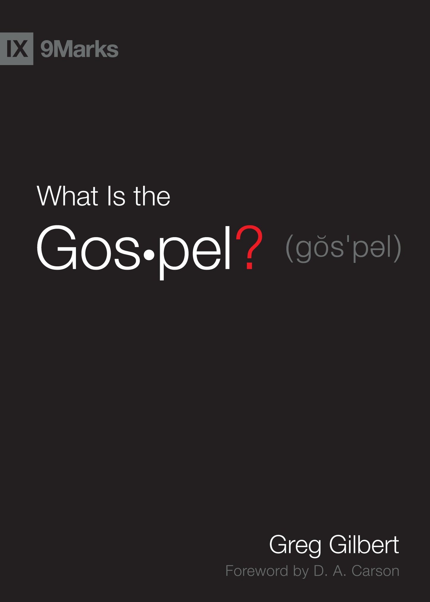 What Is the Gospel? (9Marks) The Happy Book Stack