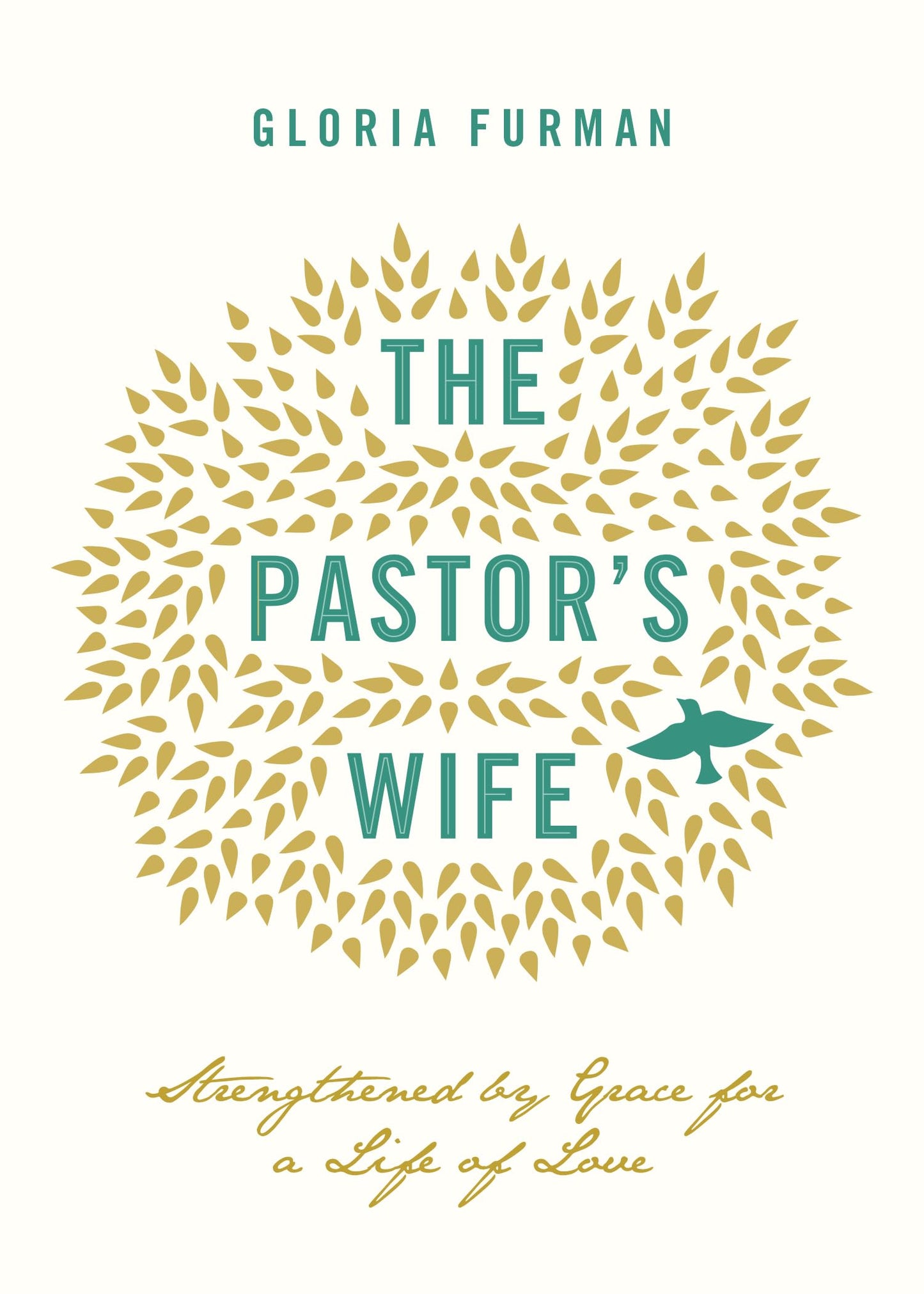 The Pastor's Wife: Strengthened by Grace for a Life of Love The Happy Book Stack
