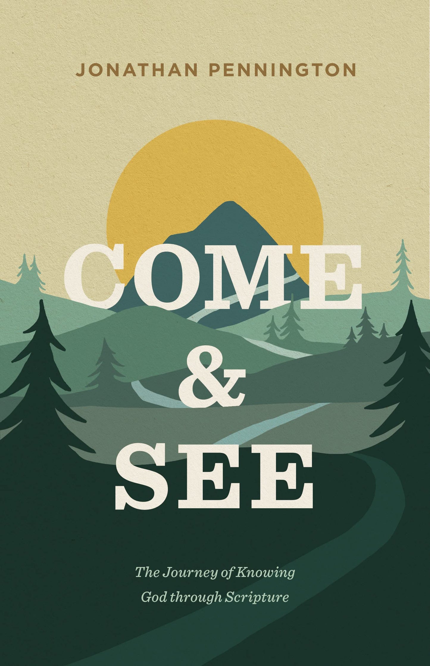 Come and See: The Journey of Knowing God through Scripture The Happy Book Stack