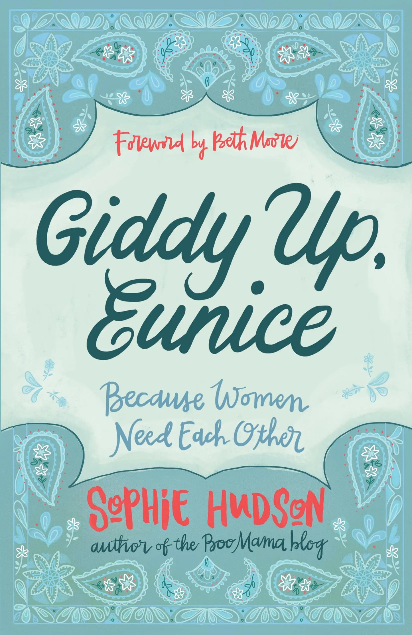 Giddy Up, Eunice: Because Women Need Each Other The Happy Book Stack