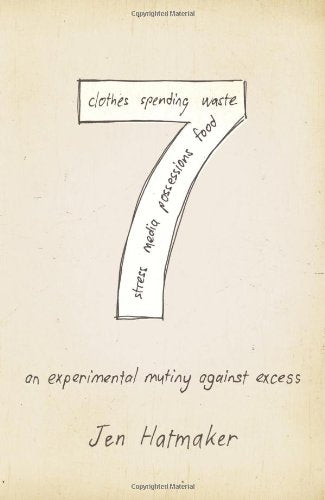 7: An Experimental Mutiny Against Excess The Happy Book Stack