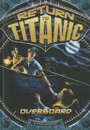 Overboard (Return to Titanic) The Happy Book Stack