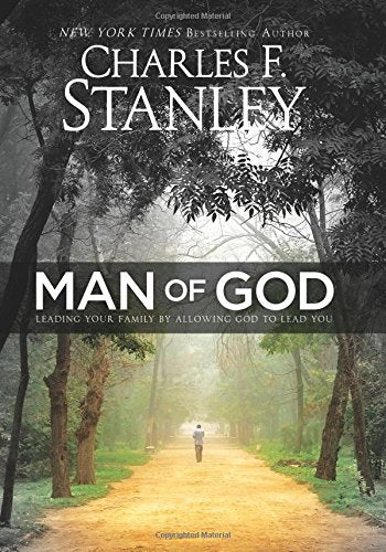Man of God: Leading Your Family by Allowing God to Lead You - 3162