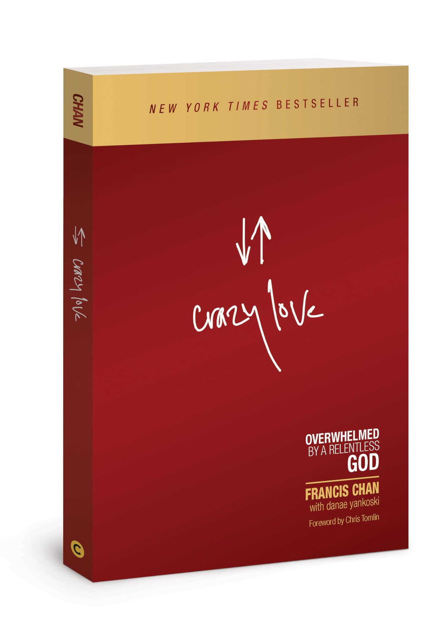 Crazy Love: Overwhelmed by a Relentless God The Happy Book Stack