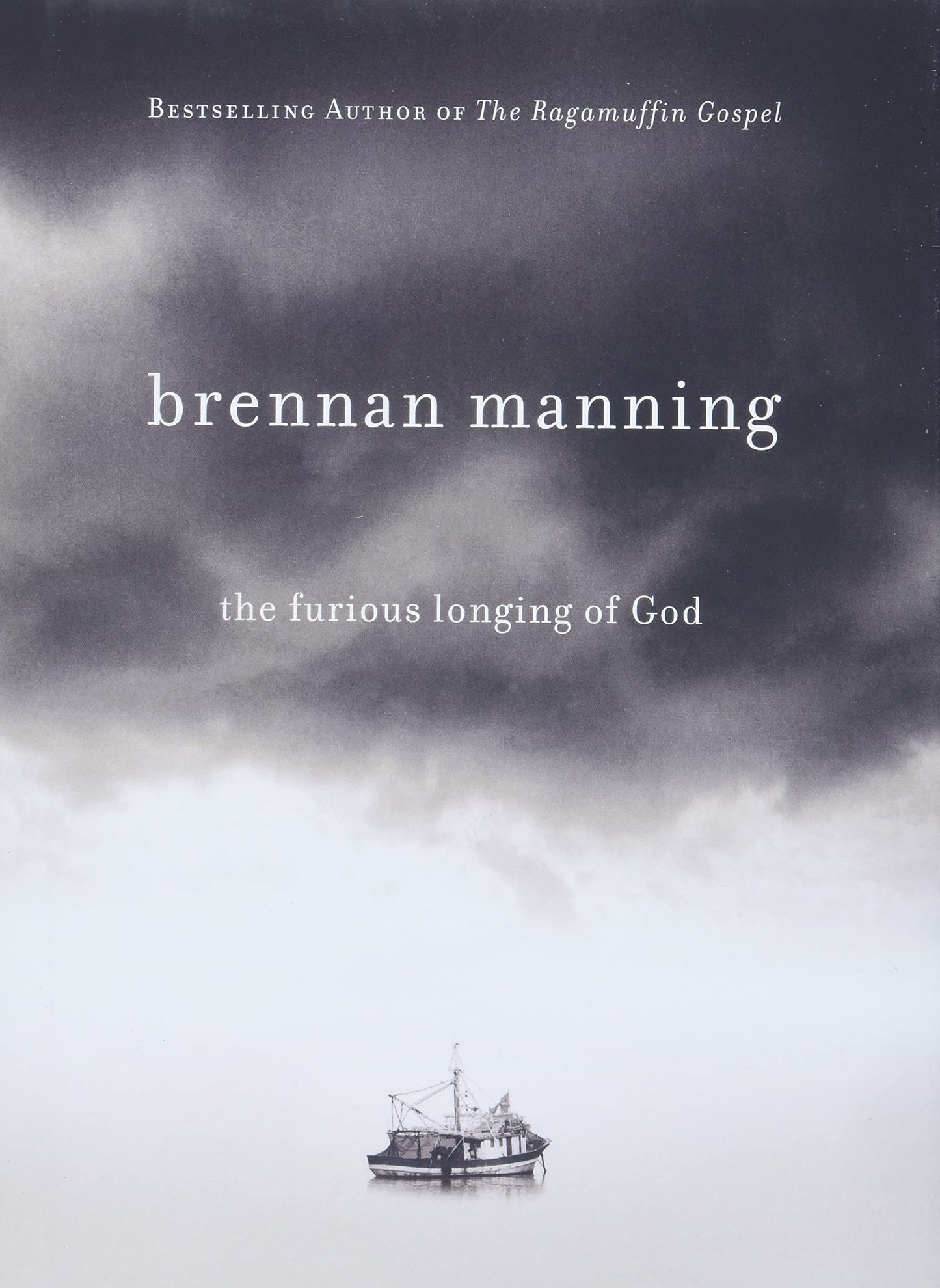 The Furious Longing of God The Happy Book Stack