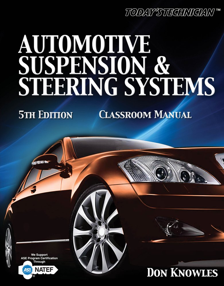 Automotive Suspension & Steering Systems (Classroom Manual) - 9136