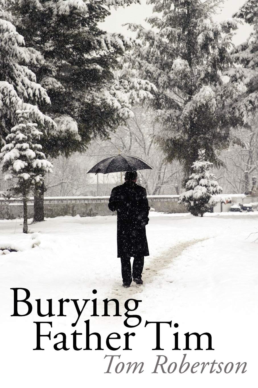 Burying Father Tim The Happy Book Stack