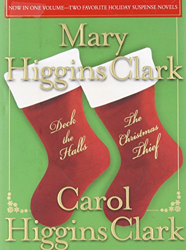 Deck the Halls/The Christmas Thief: Two Holiday Novels The Happy Book Stack