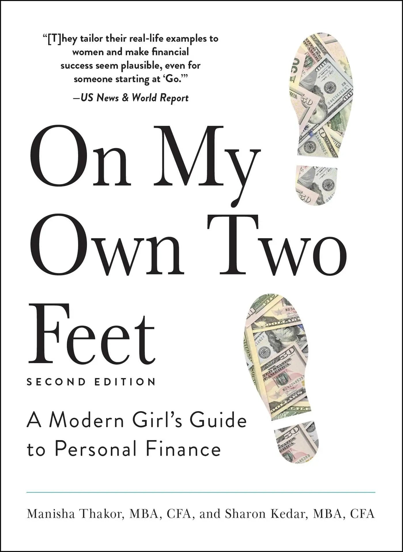 On My Own Two Feet: A Modern Girl's Guide to Personal Finance The Happy Book Stack