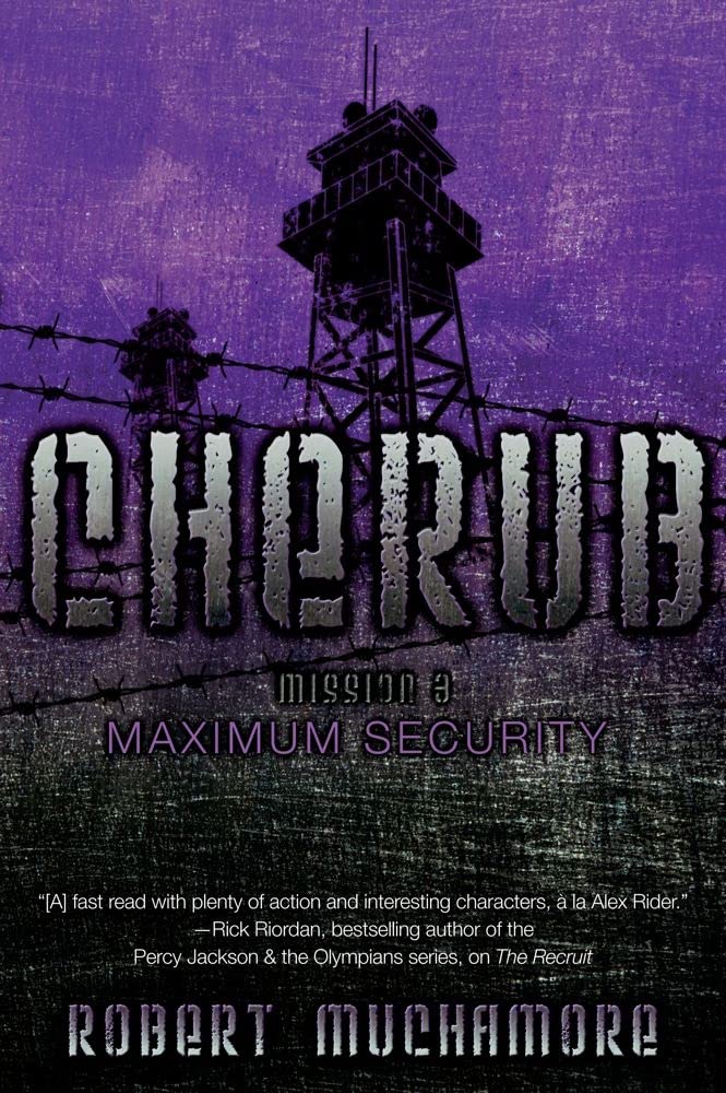 Maximum Security (3) (CHERUB) The Happy Book Stack