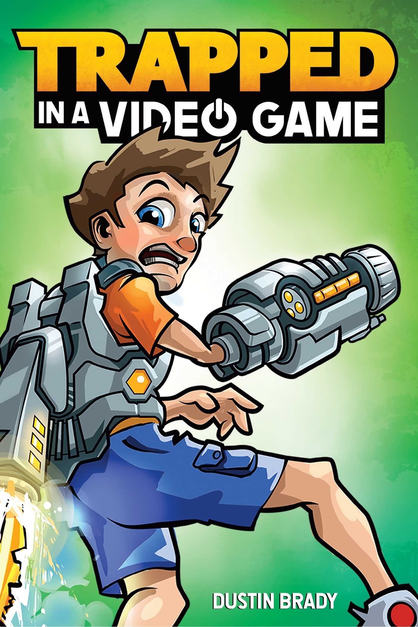 Trapped in a Video Game (Volume 1) The Happy Book Stack