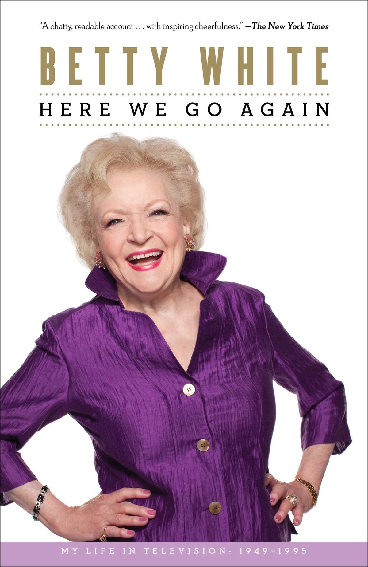 Here We Go Again: My Life In Television The Happy Book Stack