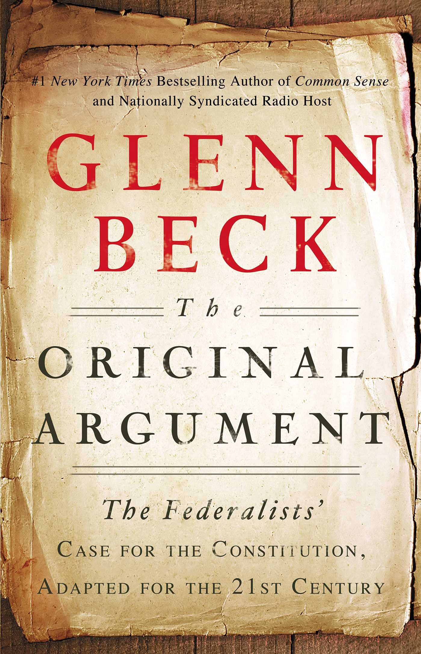 The Original Argument: The Federalists' Case for the Constitution, Adapted for the 21st Century The Happy Book Stack