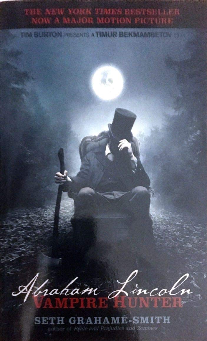 Abraham Lincoln: Vampire Hunter The Happy Book Stack