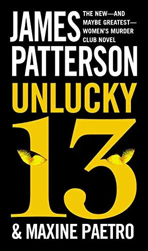 Unlucky 13 (A Women's Murder Club Thriller, 13) The Happy Book Stack