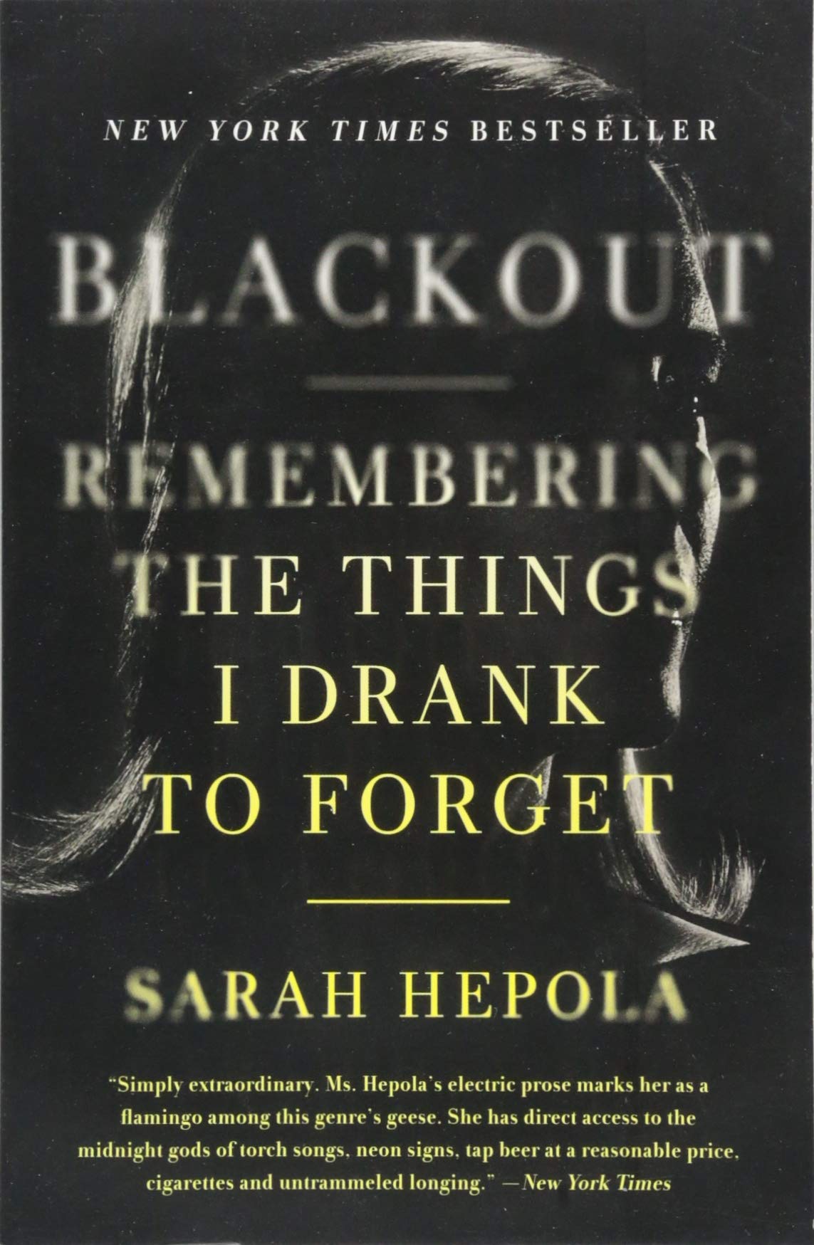 Blackout: Remembering the Things I Drank to Forget The Happy Book Stack