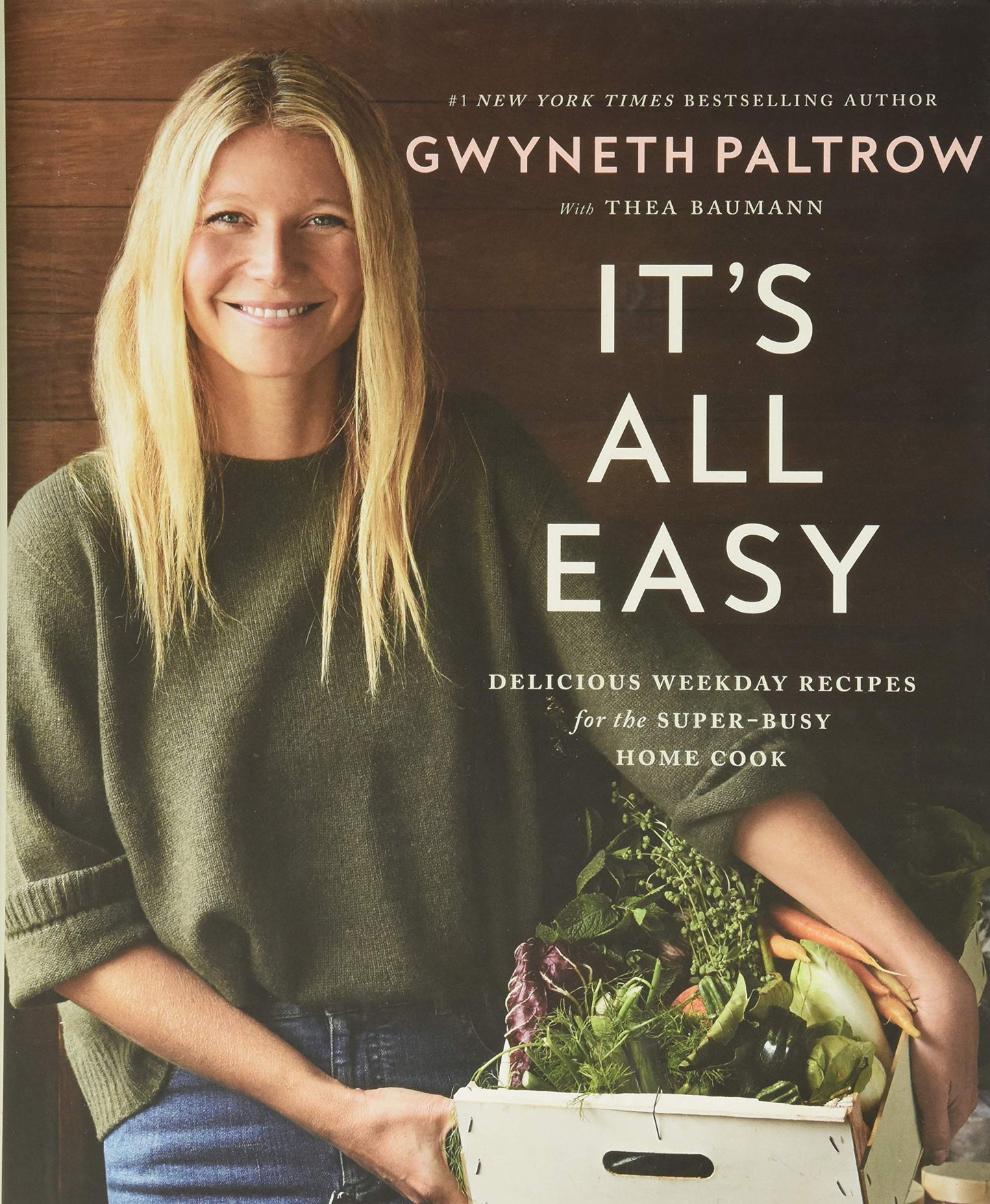 It's All Easy: Delicious Weekday Recipes for the Super-Busy Home Cook The Happy Book Stack