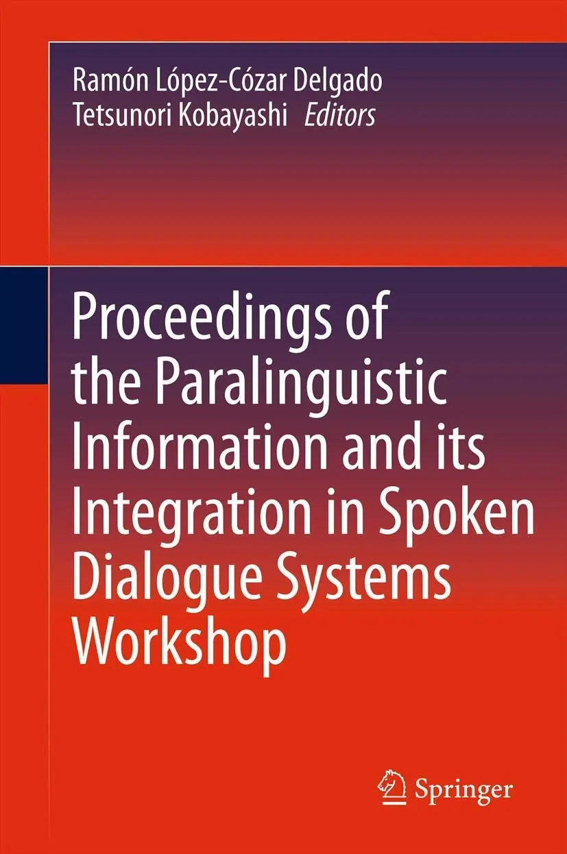 Proceedings of the Paralinguistic Information and its Integration in Spoken Dialogue Systems Workshop The Happy Book Stack