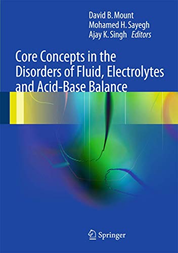 Core Concepts in the Disorders of Fluid, Electrolytes and Acid-Base Balance - 2447