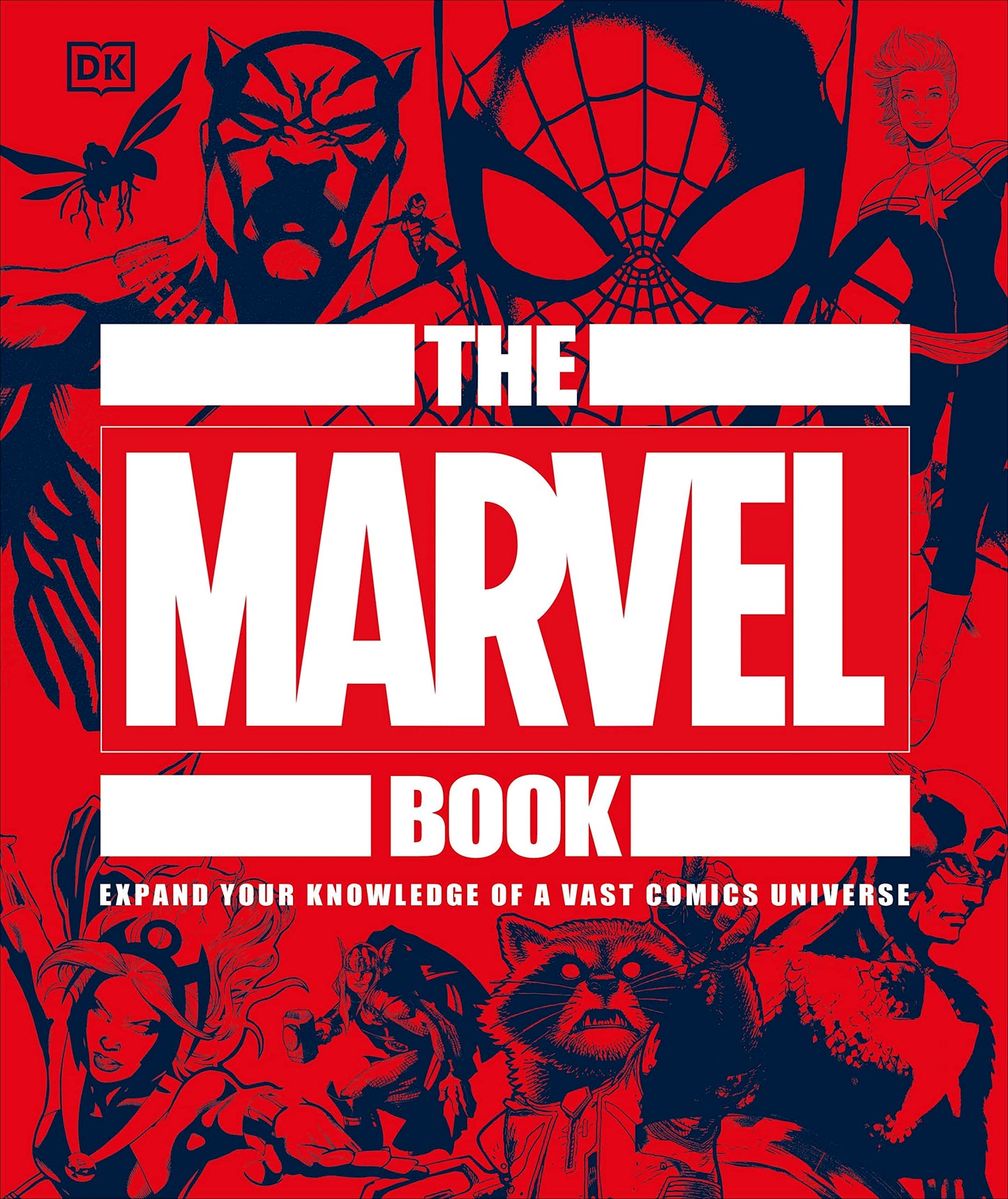 The Marvel Book: Expand Your Knowledge Of A Vast Comics Universe The Happy Book Stack