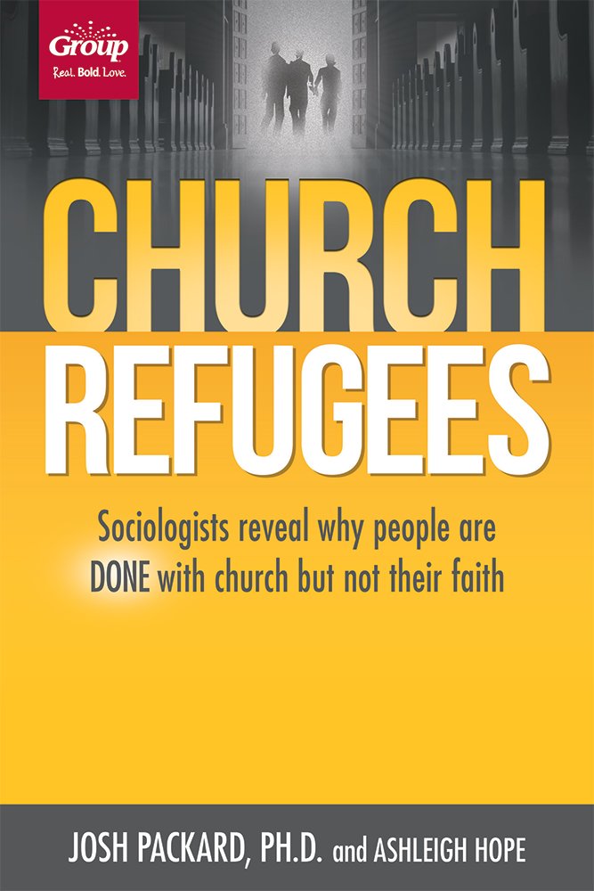 Church Refugees: Sociologists reveal why people are DONE with church but not their faith The Happy Book Stack