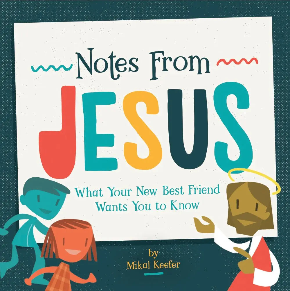 Notes From Jesus: What Your New Best Friend Wants You to Know The Happy Book Stack
