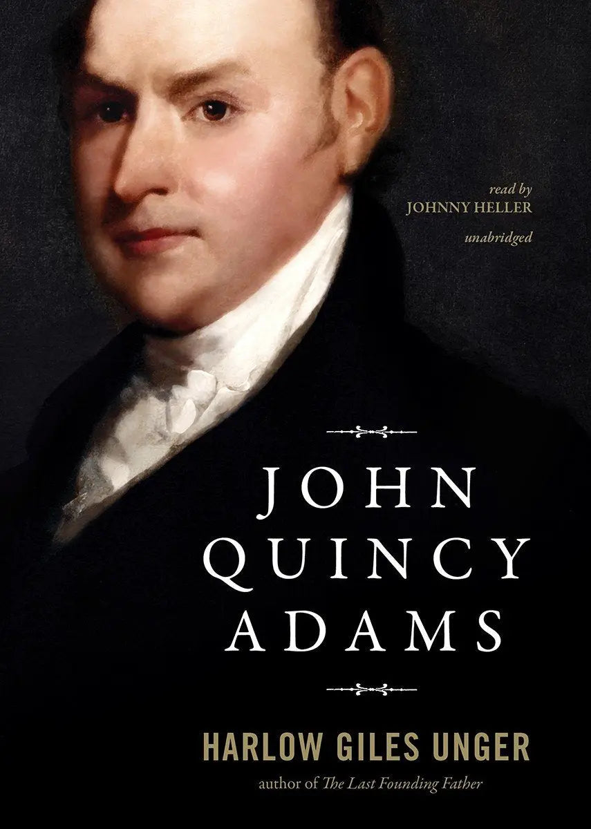 John Quincy Adams The Happy Book Stack