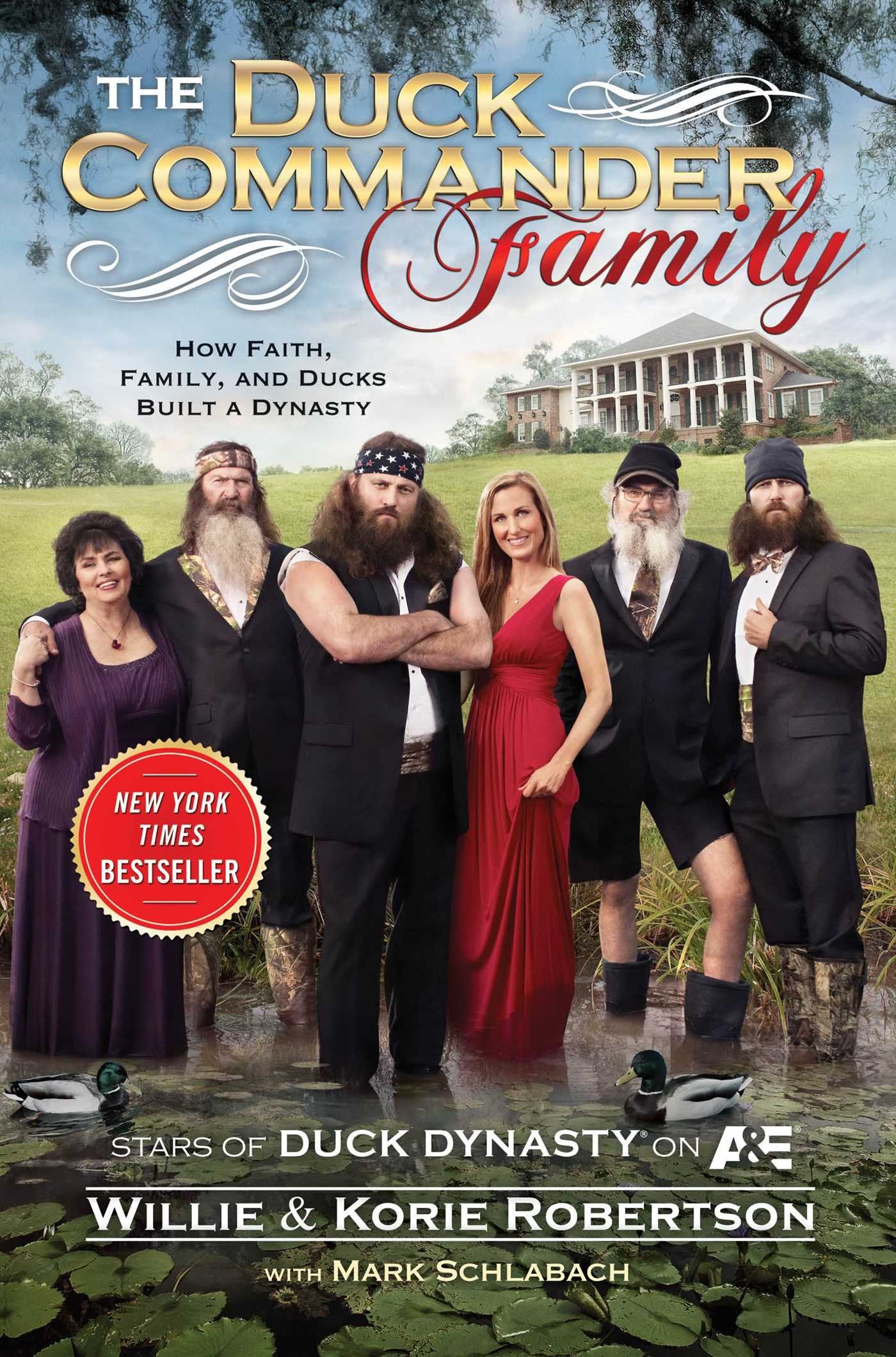 The Duck Commander Family: How Faith, Family, and Ducks Created a Dynasty The Happy Book Stack