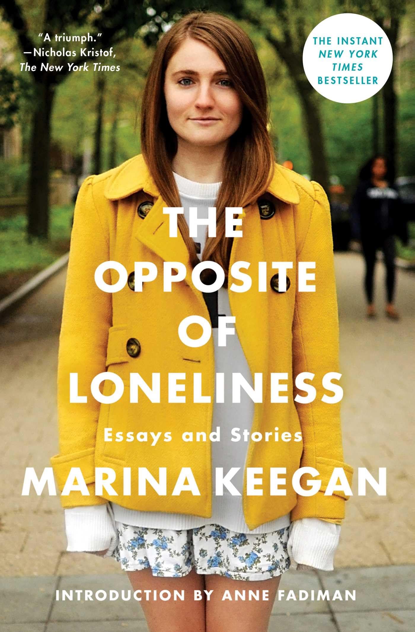 The Opposite of Loneliness: Essays and Stories (An Inspirational Bestseller) - 7195