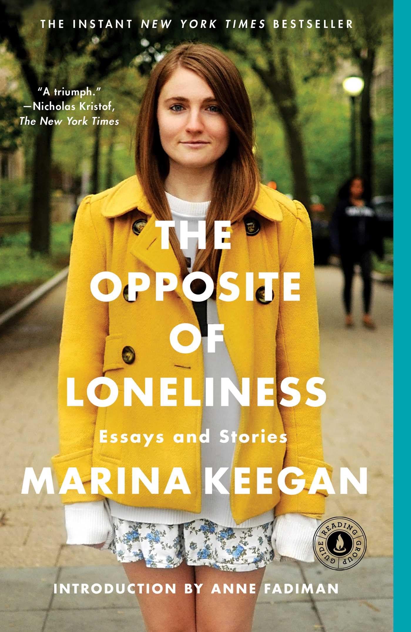 The Opposite of Loneliness: Essays and Stories (An Inspirational Bestseller) The Happy Book Stack