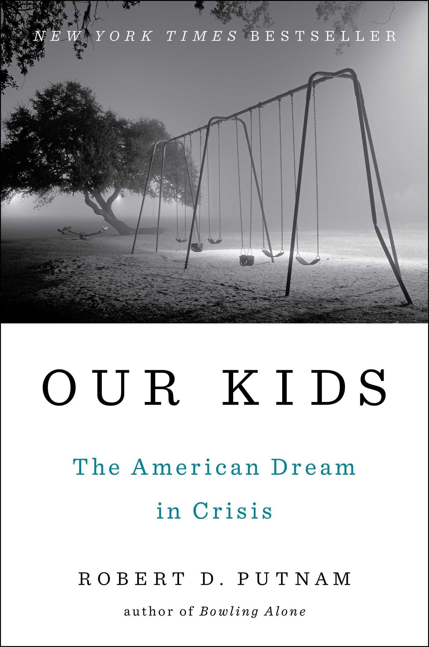 Our Kids: The American Dream in Crisis The Happy Book Stack