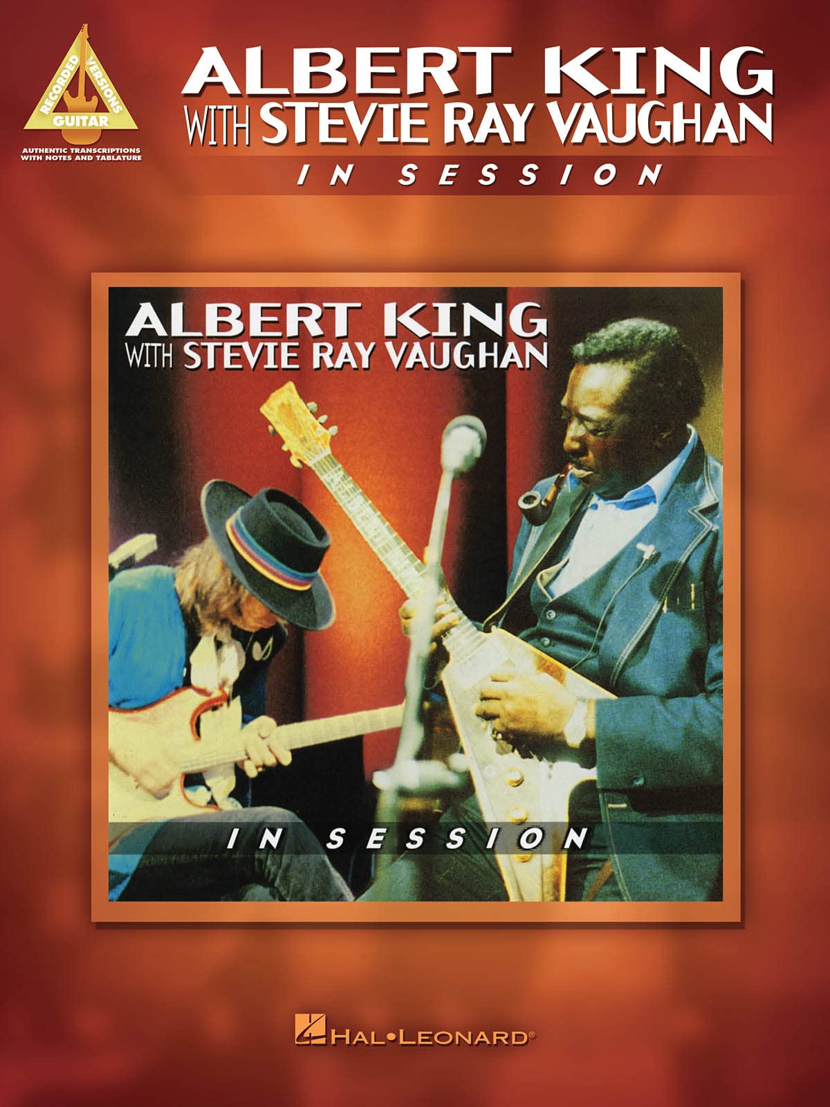 Albert King with Stevie Ray Vaughan - In Session | Guitar Recorded Versions Songbook | 7 Blues Tracks with Guitar Tablature and Notes | Featuring Iconic Guitar Collaborations - 137