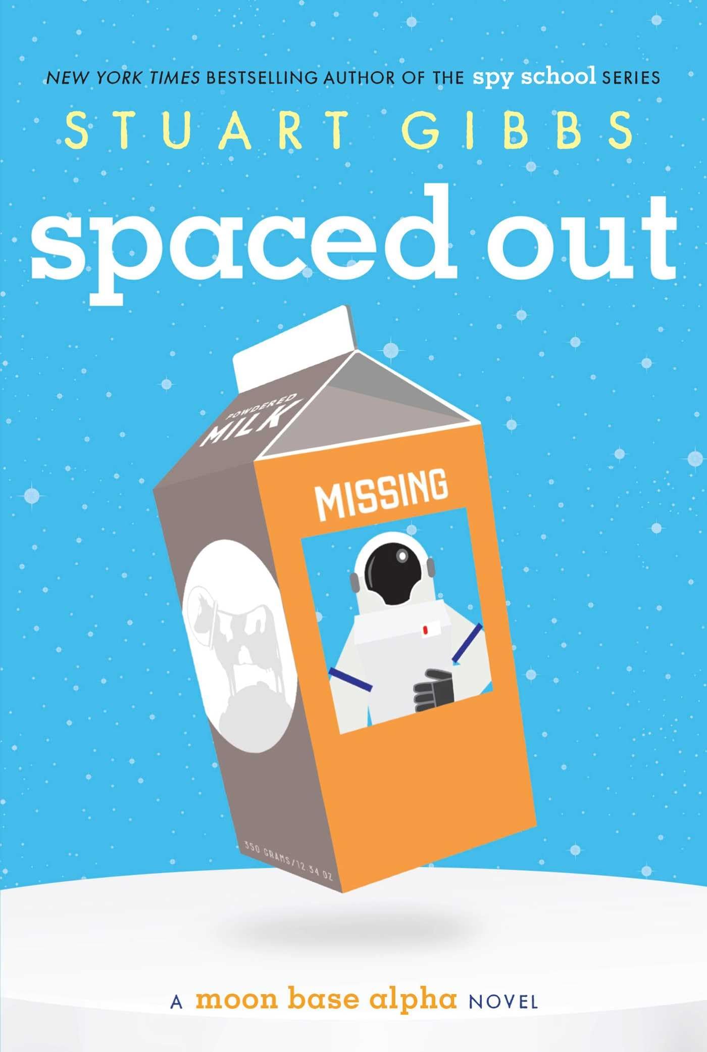Spaced Out (Moon Base Alpha) The Happy Book Stack