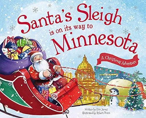 Santa's Sleigh Is on Its Way to Minnesota: A Christmas Adventure The Happy Book Stack