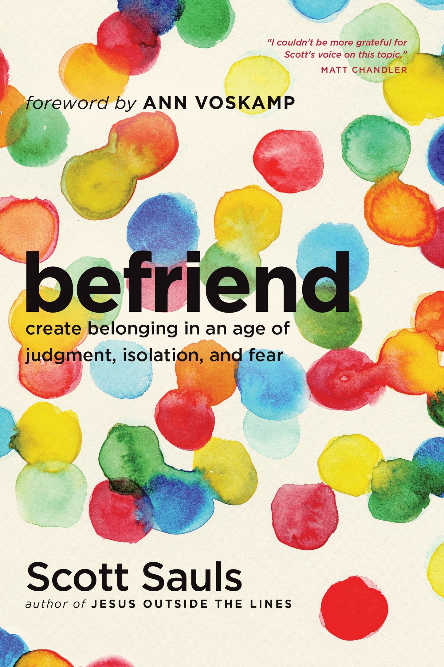 Befriend: Create Belonging in an Age of Judgment, Isolation, and Fear The Happy Book Stack