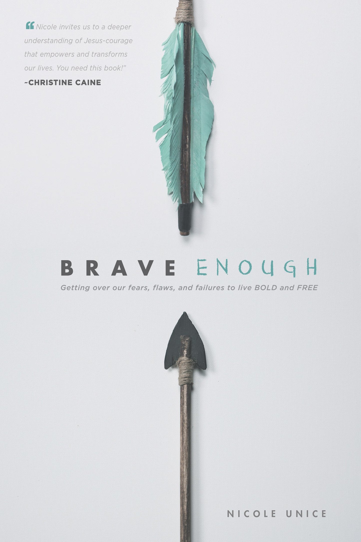 Brave Enough: Getting Over Our Fears, Flaws, and Failures to Live Bold and Free The Happy Book Stack