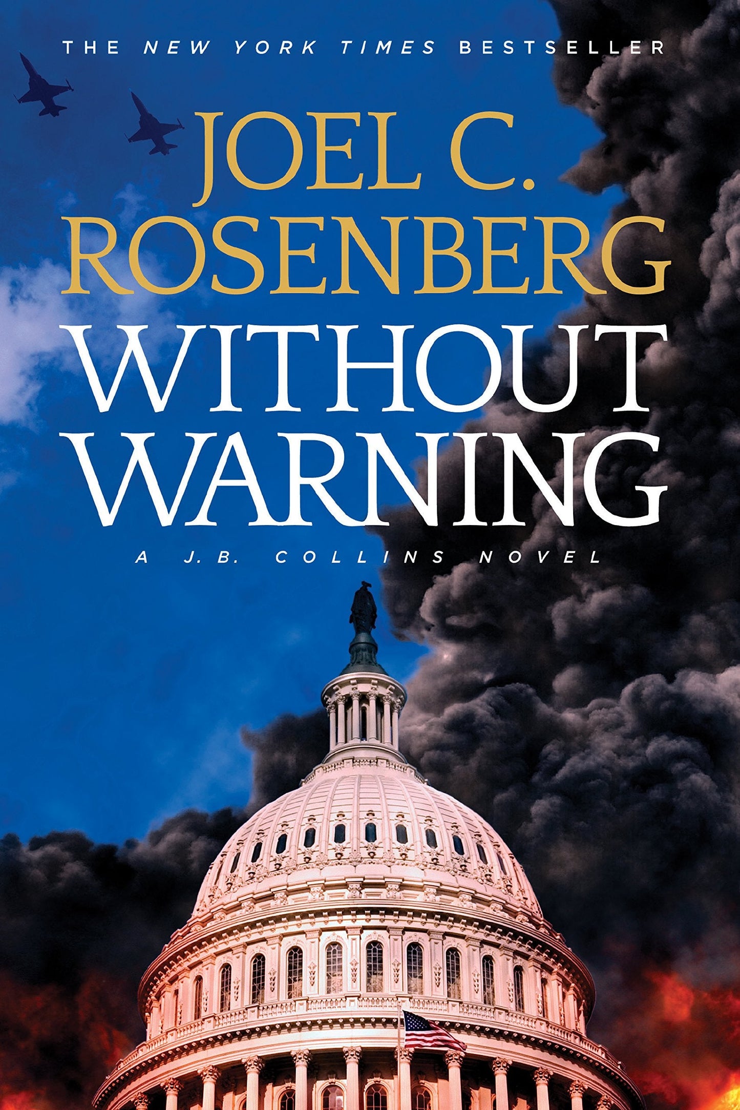 Without Warning: A J. B. Collins Series Political and Military Action Thriller (Book 3) The Happy Book Stack