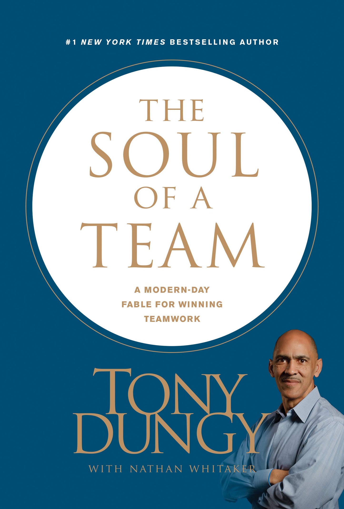 The Soul of a Team: A Modern-Day Fable for Winning Teamwork The Happy Book Stack
