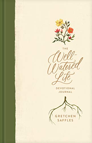 The Well-Watered Life: A Devotional Journal (Includes Writing Prompts and Scriptural Teaching for Integrating Spiritual Disciplines into Your Daily Rhythm) The Happy Book Stack