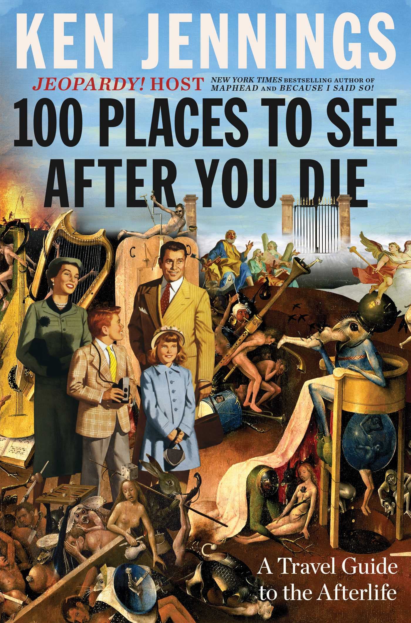 100 Places to See After You Die: A Travel Guide to the Afterlife The Happy Book Stack