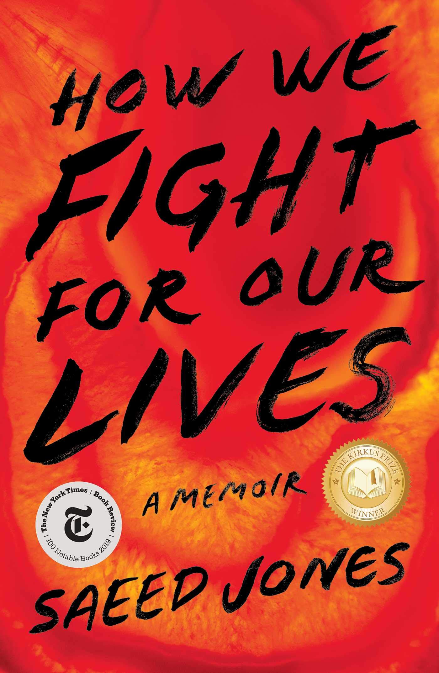 How We Fight for Our Lives: A Memoir The Happy Book Stack