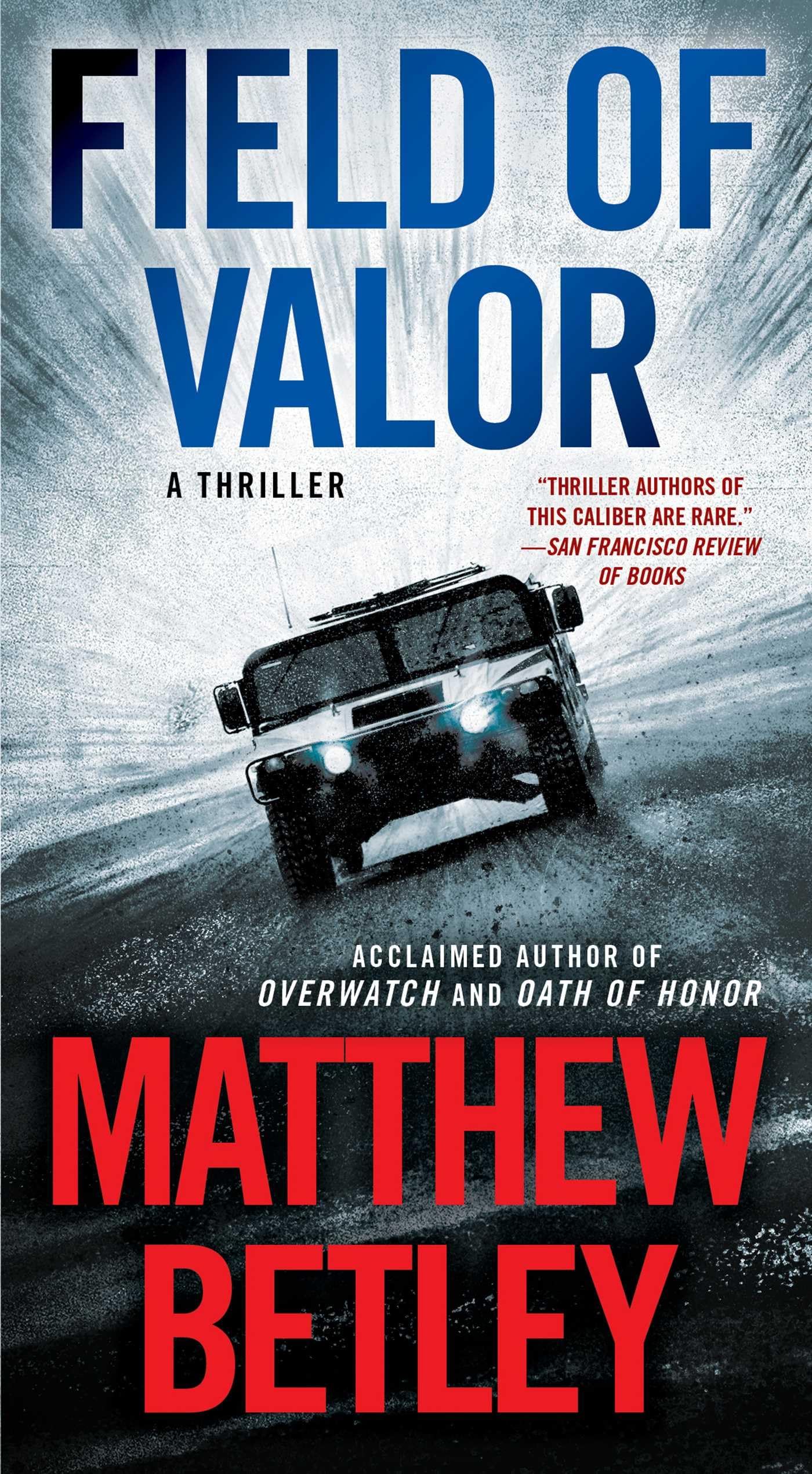Field of Valor: A Thriller (The Logan West Thrillers) The Happy Book Stack