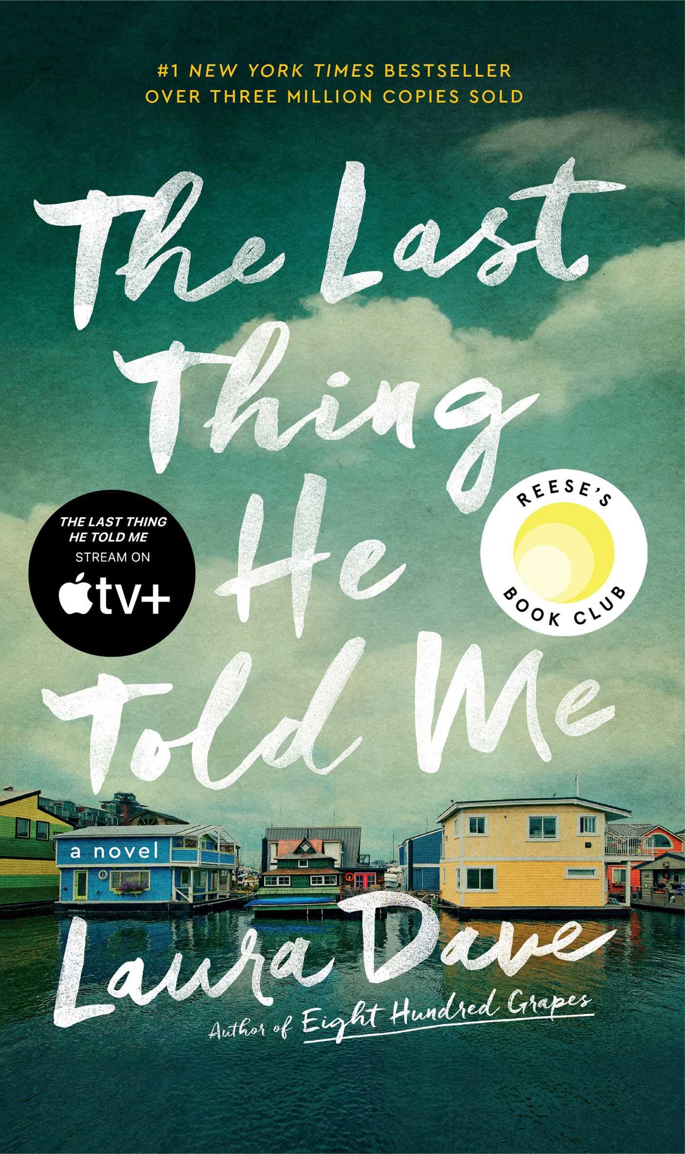 The Last Thing He Told Me: A Reese Witherspoon Book Club Pick (The Hannah Hall Series) The Happy Book Stack