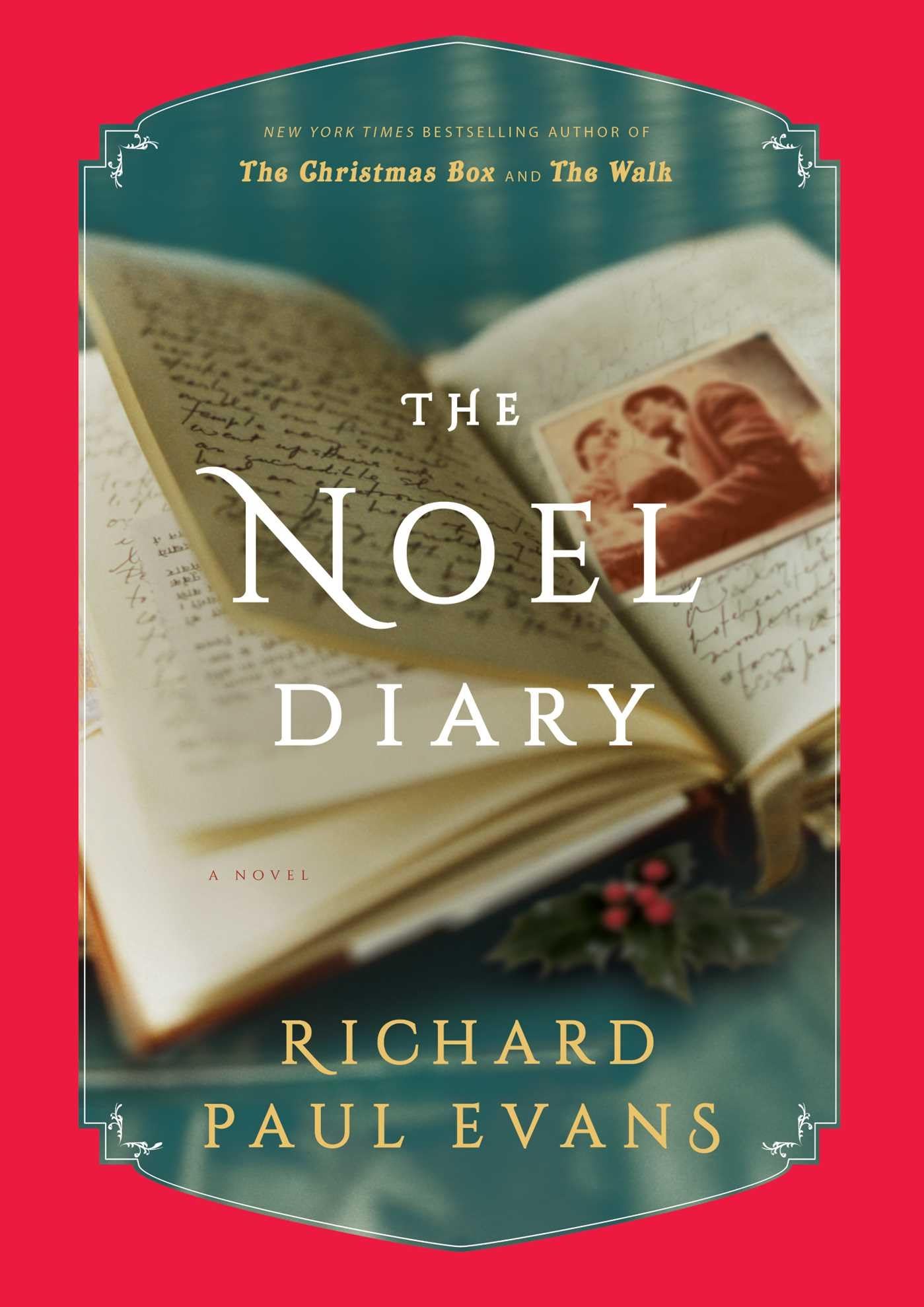 The Noel Diary: A Novel (The Noel Collection) The Happy Book Stack